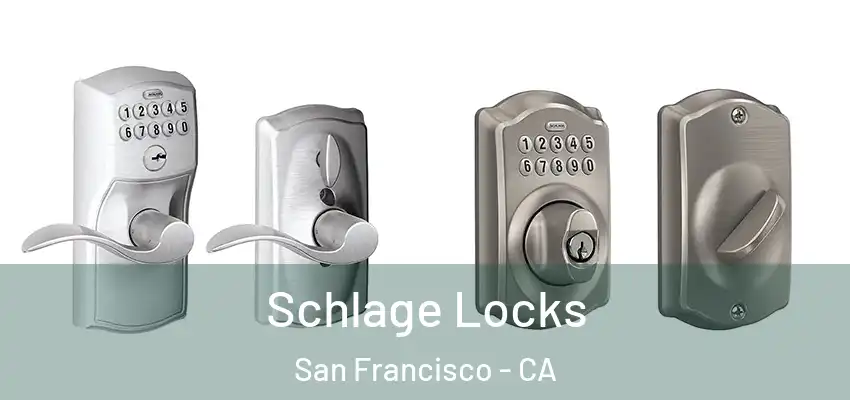  Schlage Locks San Francisco - CA